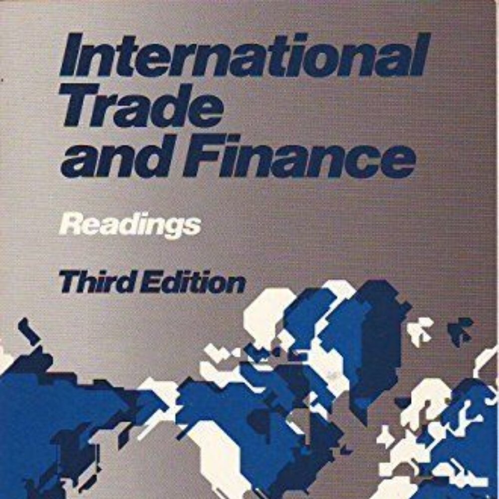 International Trade and Finance Readings by Robert E Baldwin, J David Richardson